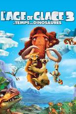 L’age de glace 3 – Le Temps des dinosaures