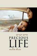 Precious Life