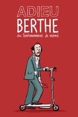 Adieu Berthe - L'enterrement de mémé