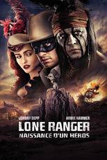 Lone Ranger: naissance d’un héros