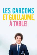 Les garçons et Guillaume, à table!