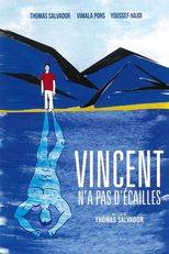 Vincent n'a pas d'écailles