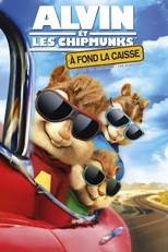 Alvin et les Chipmunks – A fond la caisse