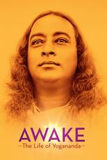 Awake: The Life of Yogananda