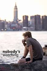 Nobody’s Watching