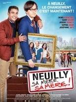 Neuilly sa mère, sa mère !