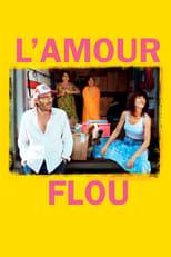 L’amour flou