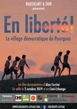 En liberté ! Le village démocratique de Pourgues