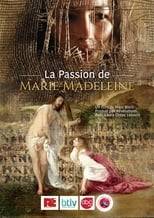 La Passion de Marie Madeleine