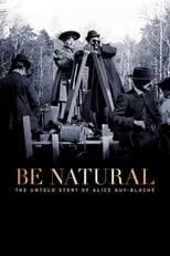 Be Natural, l'histoire cachée d'Alice Guy-Blache