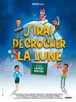 J’irai décrocher la lune