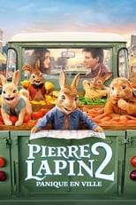 Pierre Lapin 2 : Panique en ville