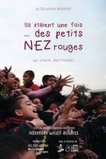 Ils étaient une fois des petits nez rouges