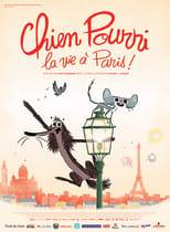 Chien pourri, la vie à Paris