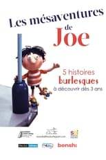 Les mésaventures de Joe