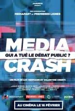 Media Crash : qui a tué le débat public ?