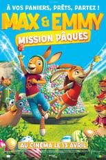 Max et Emmy : Mission Pâques