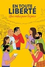 En toute liberté – Une radio pour la paix