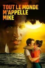 Tout le monde m’appelle Mike