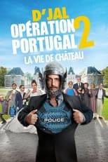 Opération Portugal 2 - La vie de château