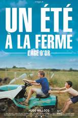 Un été à la ferme – L&rsquo;âge d&rsquo;or