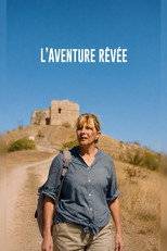 L&rsquo;aventure rêvée