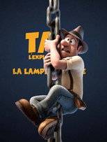 Tad l&rsquo;explorateur et la Lampe Magique